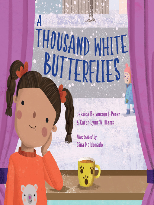 Title details for A Thousand White Butterflies by Jessica Betancourt-Perez - Available